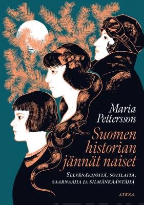Suomen historian jännät naiset